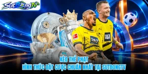 Kèo Thẻ Phạt - Hình Thức Đặt Cược Chuẩn Nhất Tại SUTBONGTV